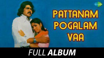 Pattanam Pogalam Vaa cover